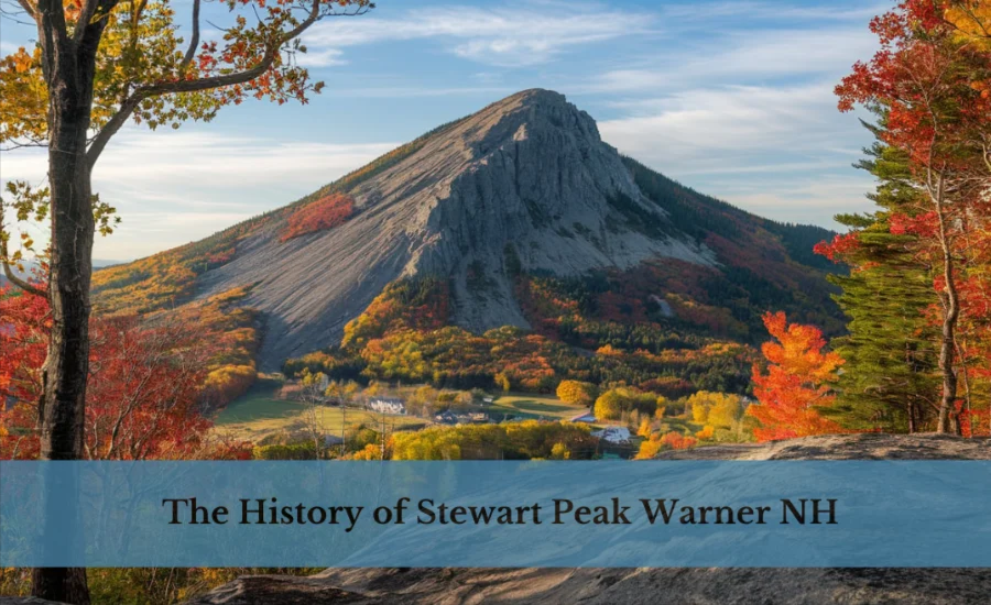 history of stewart peak warner nh