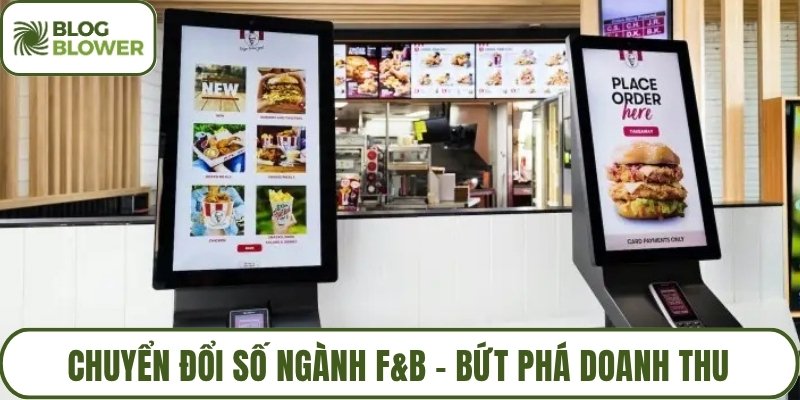 Chuyển đổi số ngành F&B