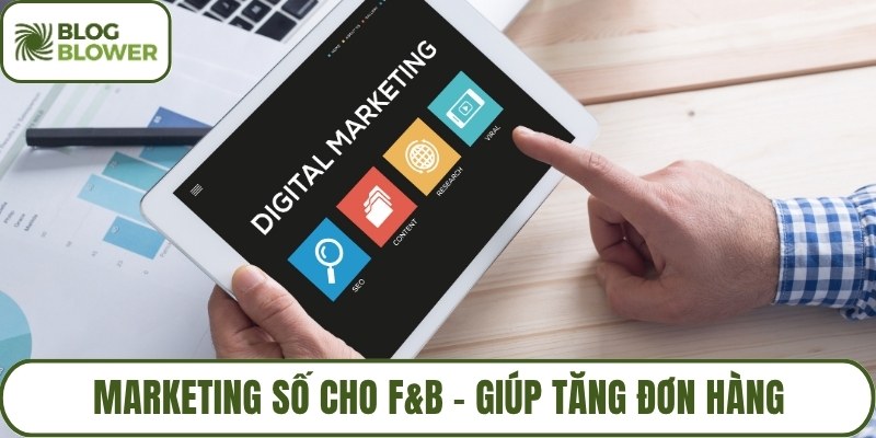 Marketing số cho F&B