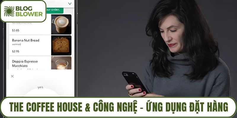 The Coffee House & công nghệ