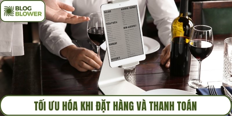 Tối ưu hóa khi đặt hàng và thanh toán