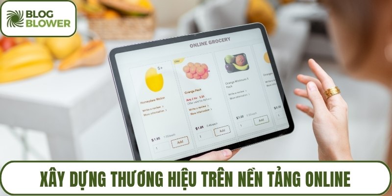 Xây dựng thương hiệu trên nền tảng online